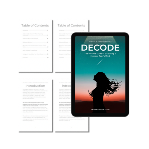 DECODE - The Parent’s Guide to Unlocking a Stressed Teen’s Mind